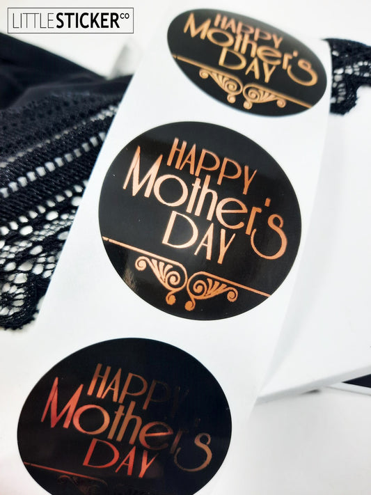 Happy Mother's Day stickers. 40mm round gloss black with Foil rose gold Art deco design and text